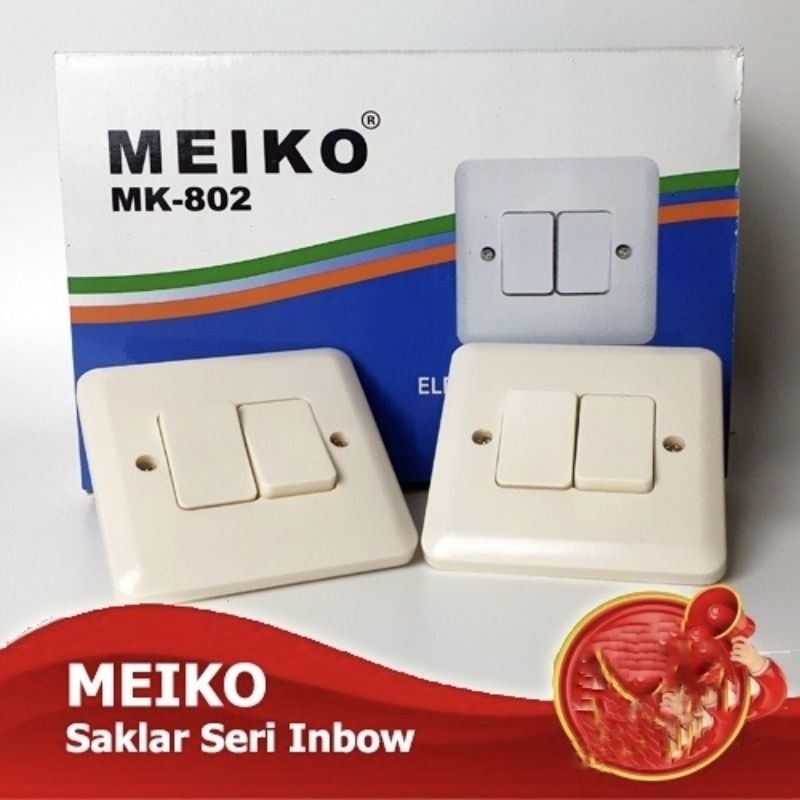 Saklar Seri IB / Inbow MEIKO MK-802 MK802 SNI