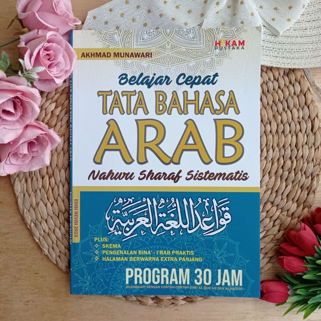 Buku Belajar Cepat Tata Bahasa Arab Nahwu Sharaf Sistematis 30 Jam