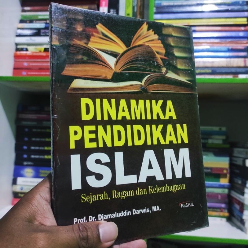 (ori) buku dinamika pendidikan islam: sejarah, ragam dan kelembagaan