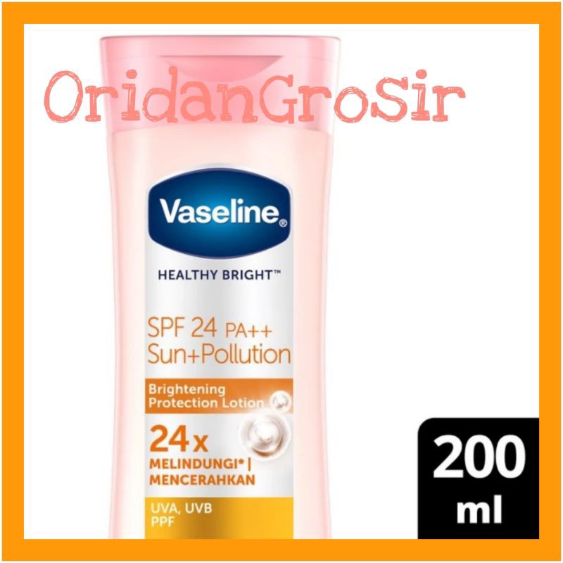 ( ORIDANGROSIR ) Vaseline SPF 24 PA++ 200ML / VASELINE SPF 24 PA++ 100ML