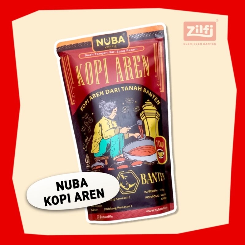 

NUBA - KOPI AREN BANTEN || Oleh-oleh Banten || ZILFI