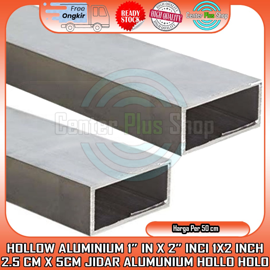 HOLLOW ALUMINIUM 1” IN X 2” INCI 1X2 INCH 2.5 CM X 5CM JIDAR ALUMUNIUM HOLLO HOLO ANTI PATAH TEBAL P