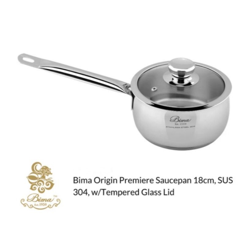 sauce pan bima origin premiere w/tempered glass lid /panci saus stainless 304