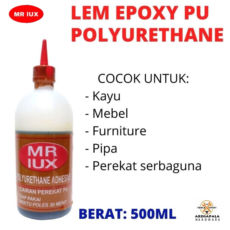 

Lem Kayu EPOXY PU Polyurethane MR LUX 500Gr / Lem MR lUX PIU Cepat Kering