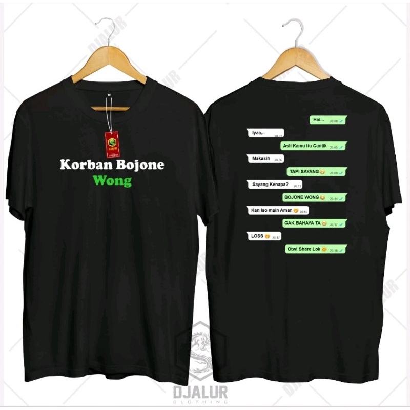 KAOS KORBAN BOJONE WONG KAOS CHATTING