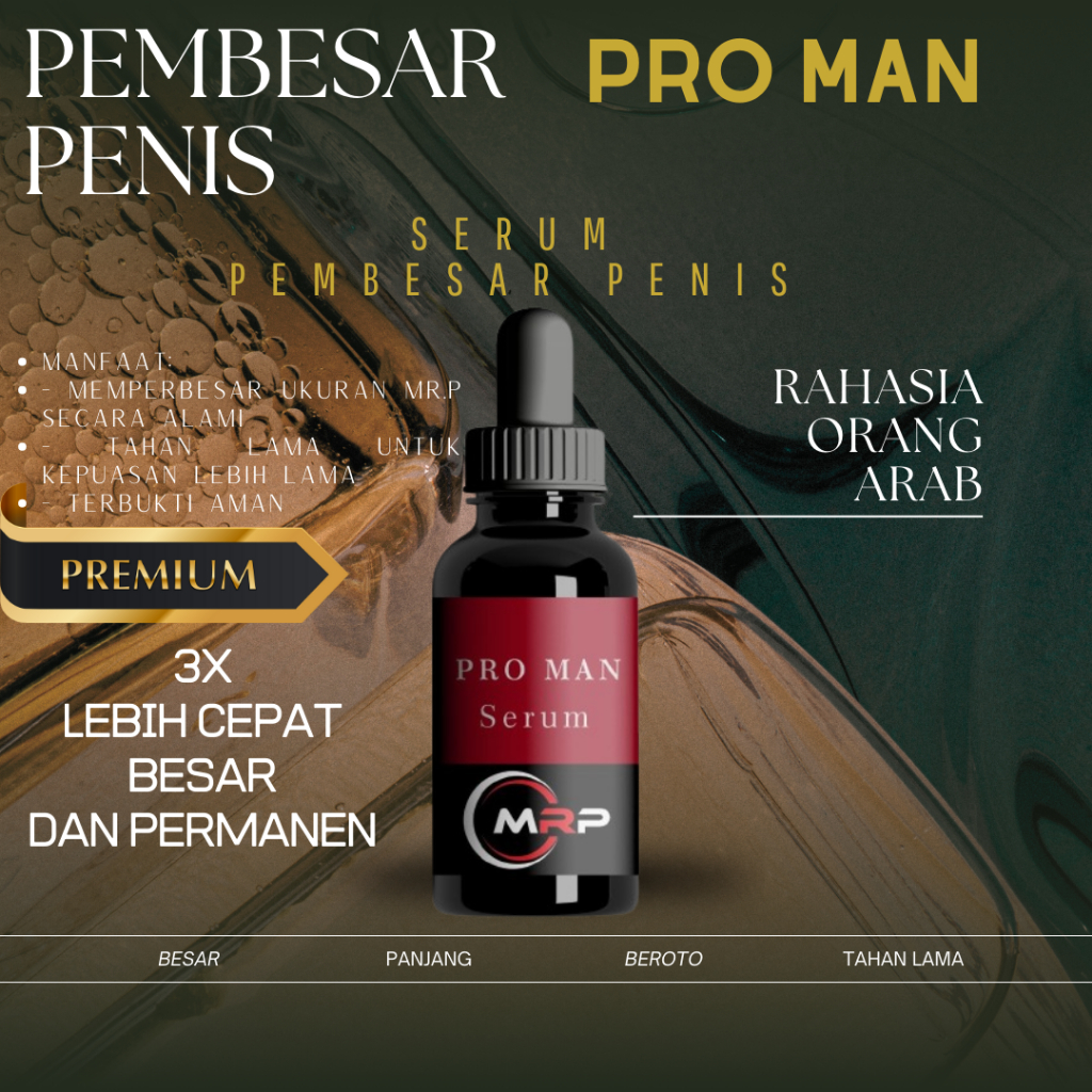 PEMBESAR PENNIS PERMANEN ORIGINAL 100% SERUM MINYAK PEMBESAR PENNIS MR P SECARA PERMANEN