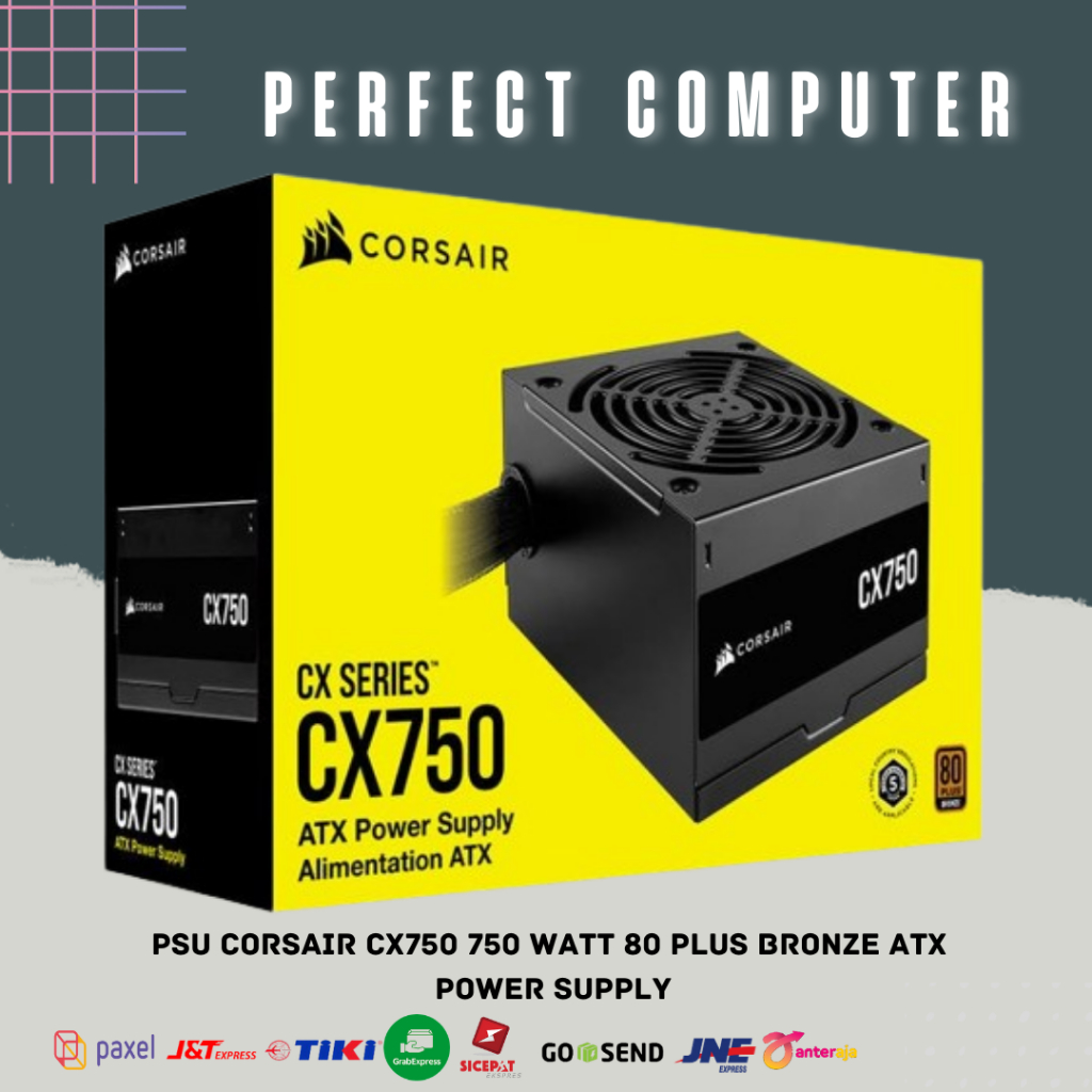 PSU CORSAIR CX750 750 Watt 80 PLUS Bronze ATX PowerSupply