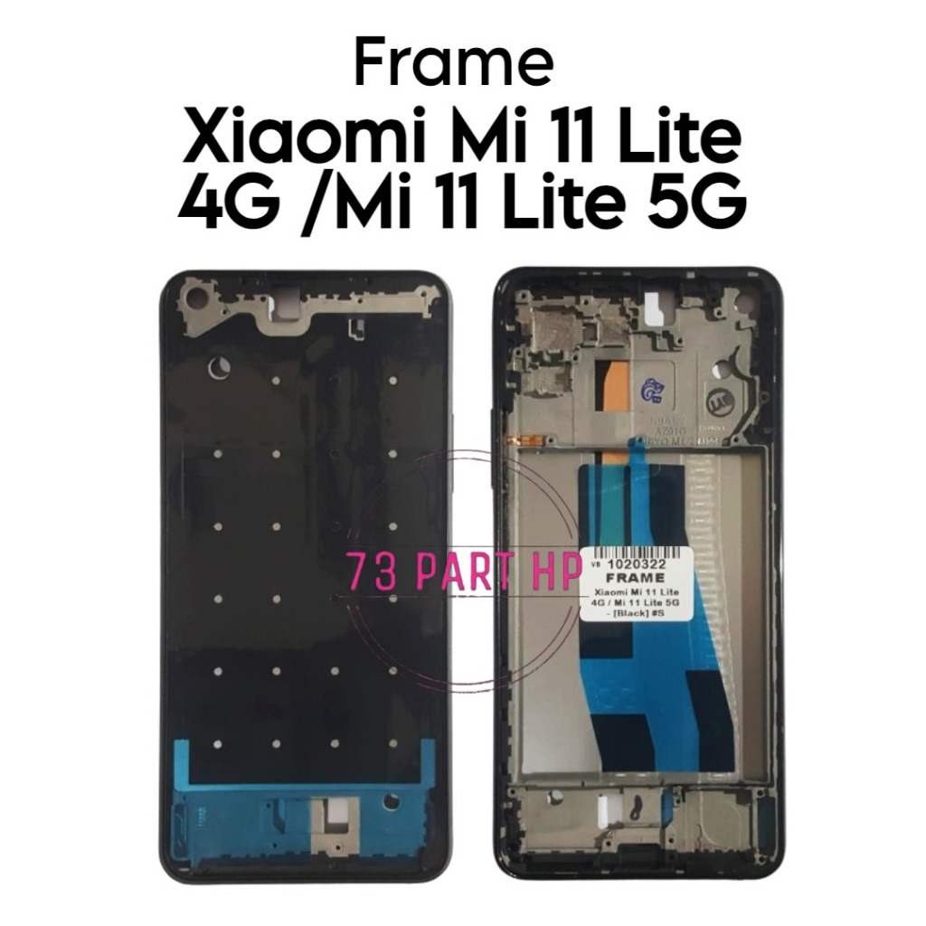 Frame Tulang Tengah Xiaomi Mi 11 Lite 4G / Mi11 Lite 5G / Mi 11Lite - Tempat Dudukan Mesin & LCD