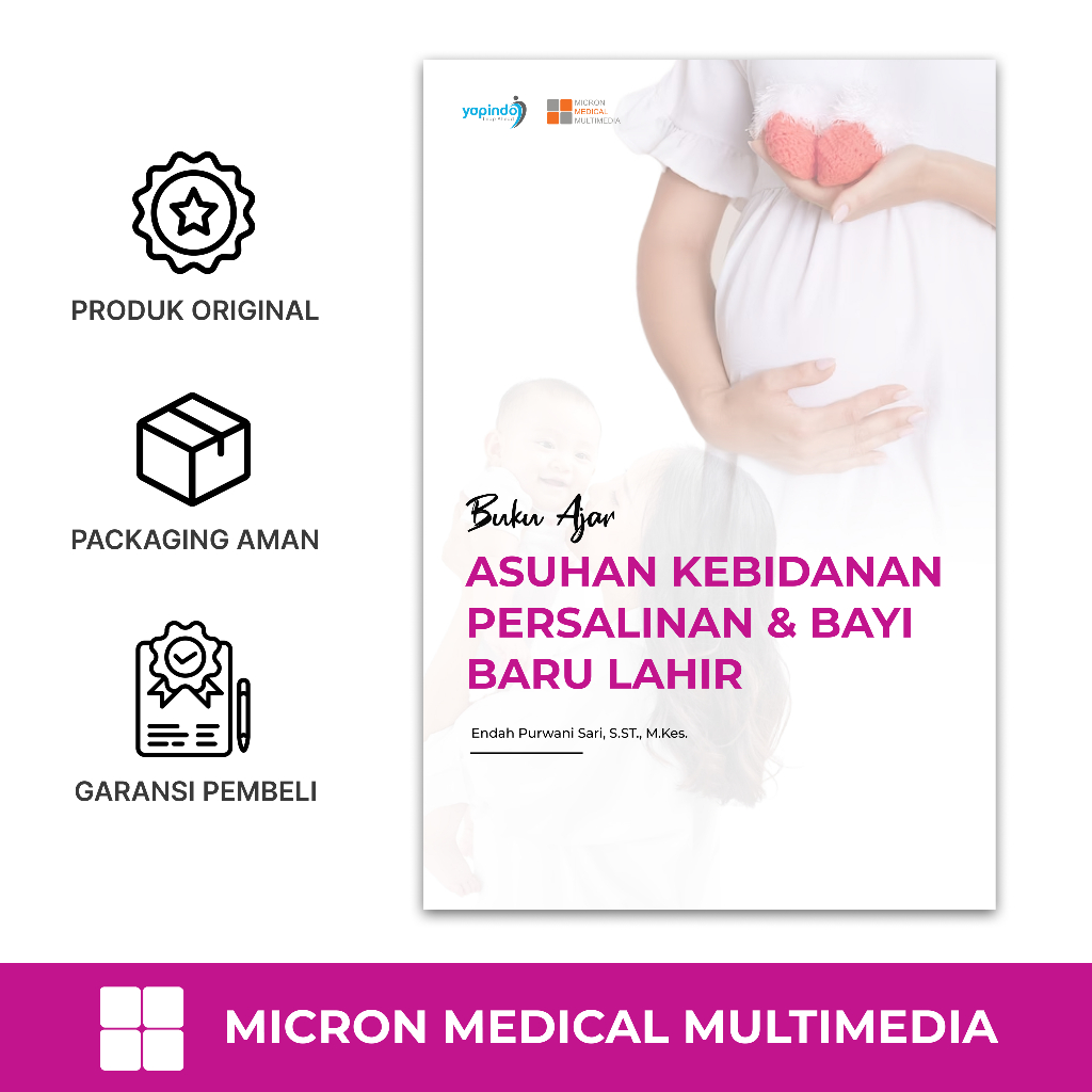 YAPINDO Buku Ajar Asuhan Kebidanan Kehamilan dan Persalinan Bayi Baru Lahir