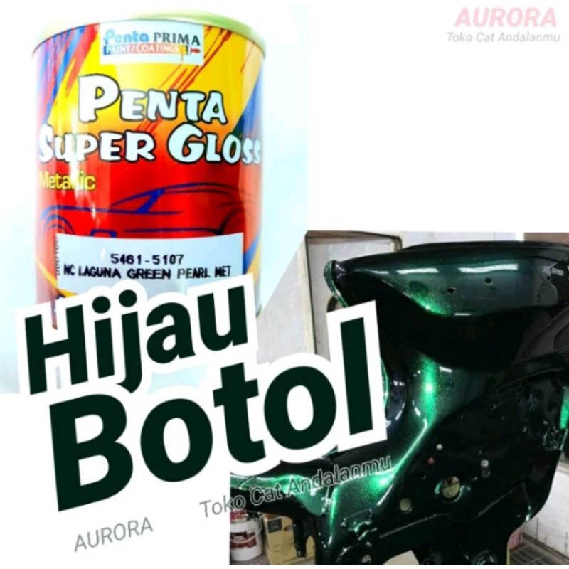 Cat Hijau Botol Penta Super Gloss Laguna Green Pearl Met 5461-5107 Ijo Metalik