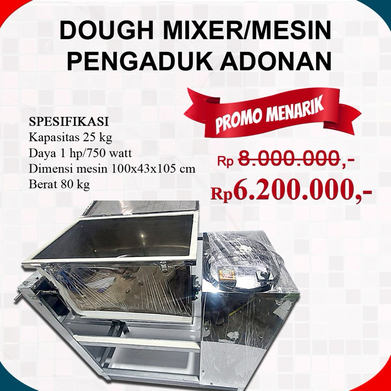 MESIN PENGADUK ADONAN TEPUNG 25KG / DOUGH MIXER