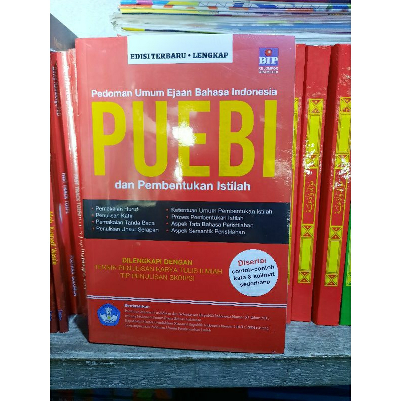 PUEBI Pedoman Umum Ejaan Bahasa Indonesia dan Pembentukan Istilah BIP Kelompok Gramedia