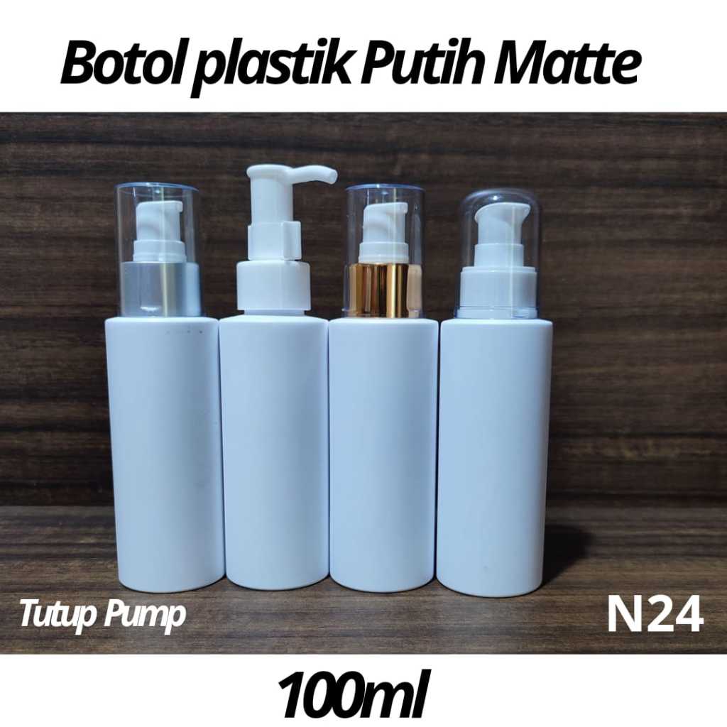 Botol Plastik Putih Matte 100ml Botol Pump Botol N24 Botol Kosmetik