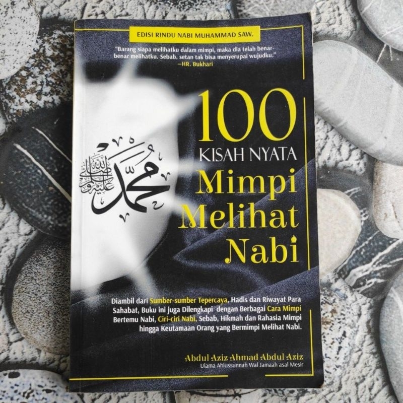 Buku 100 Kisah Nyata Mimpi Melihat Nabi - Abdul Aziz Ahmad Abdul Aziz - Original