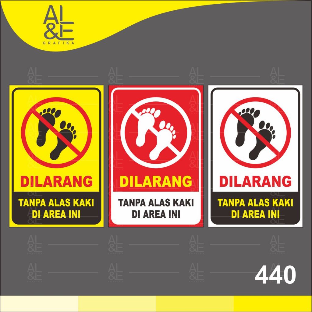 

440 - Stiker Dilarang Tanpa Alas Kaki di Area ini, Sticker Vinyl, Cetak Premium Indoor, Tahan Air