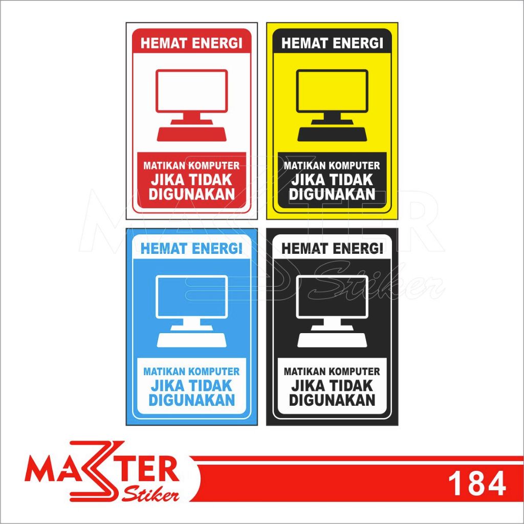 

184 - Stiker Hemat Energi, Matikan Komputer Jika Tidak Digunakan, Tahan Air, Termurah, Bisa Custom