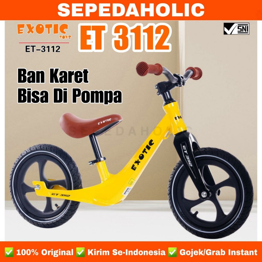 Balance Bike EXOTIC ET 3112 Push Bike Sepeda Keseimbangan Anak