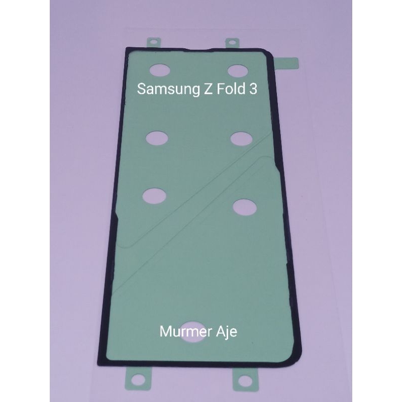 Sticker lem adhesive back cover tutup batre Samsung Z Fold 3 4 5 oem
