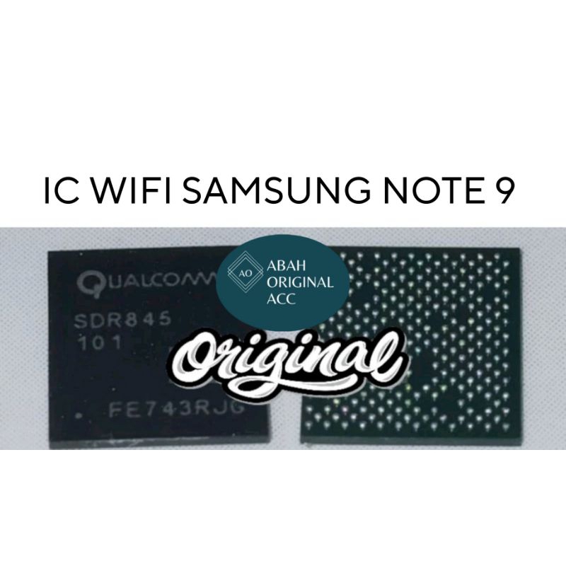 IC WIFI SAMSUNG S9 S9 PLUS NOTE 9 NOTE 9 PLUS S8 S8 PLUS NOTE 8 ORI TESTED PROVED