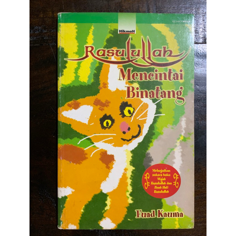 Rasulullah Mencintai Binatang - Fuad Kauma - Buku Agama Obral Origina