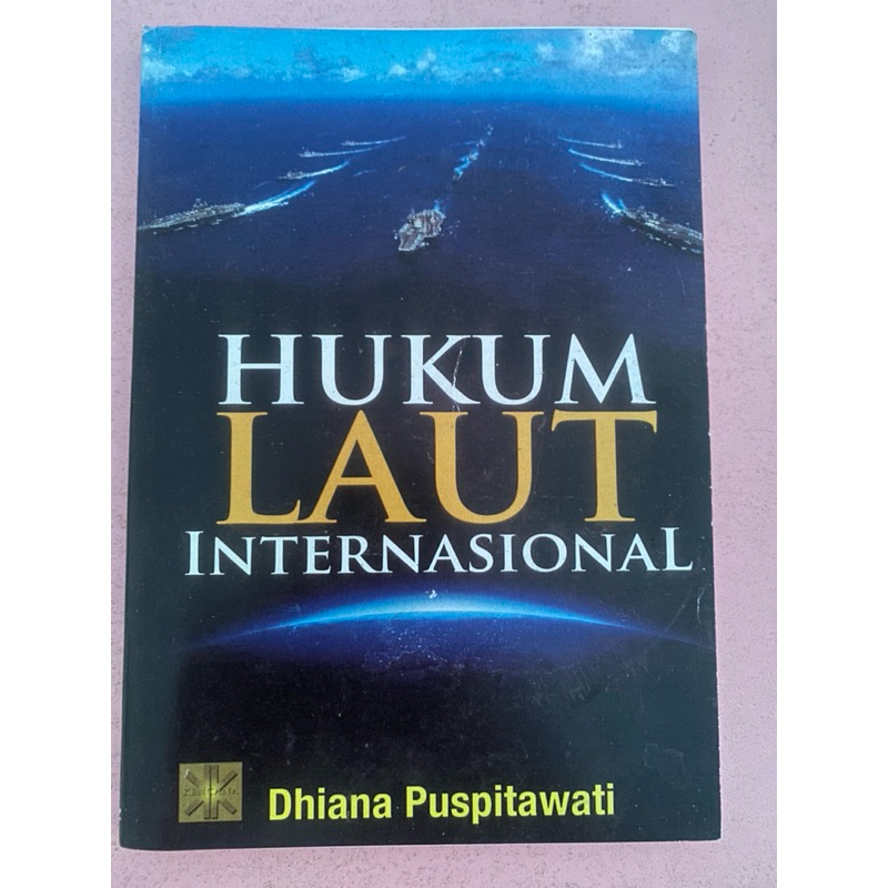 

Hukum Laut Internasiona - Dhiana Puspitawati