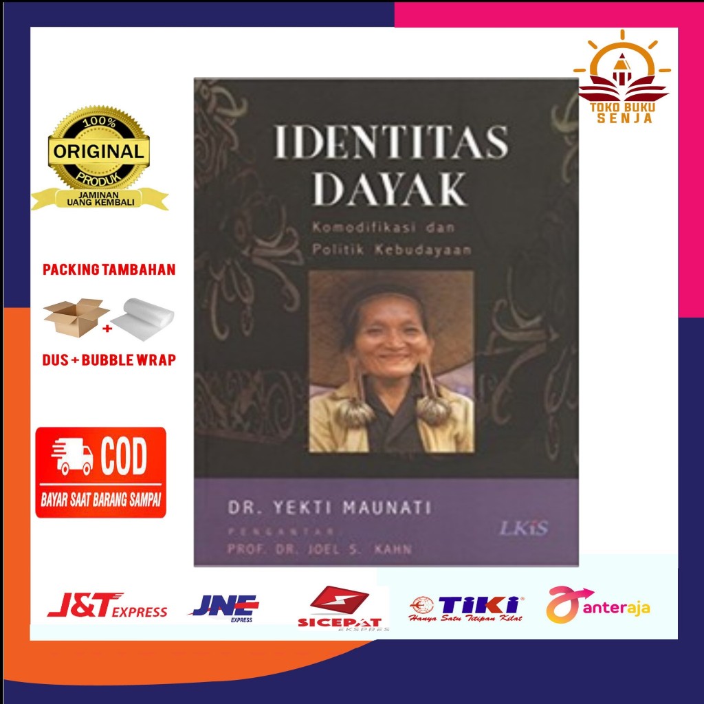 Buku Identitas Dayak : komodifikasi dan politik kebudayaan