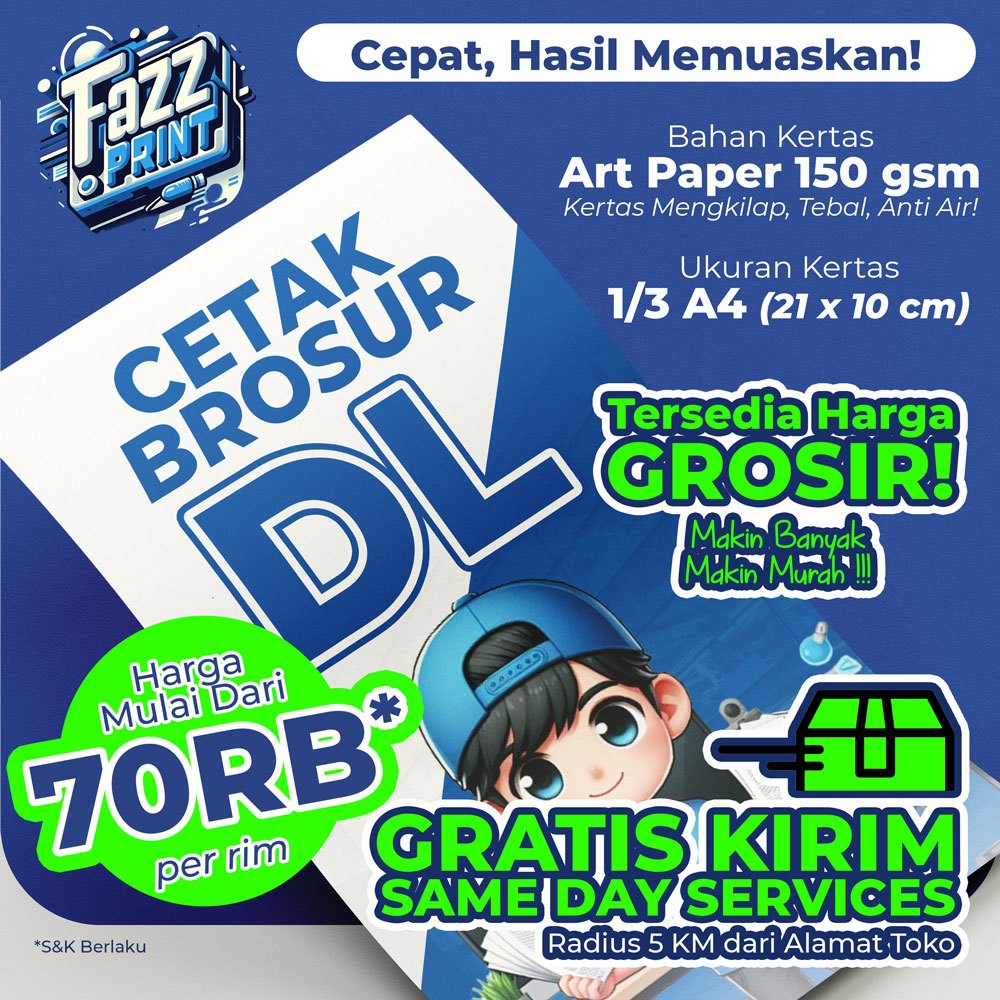 

Cetak Brosur DL / A4 bagi 3 / 21x30 cm Art Paper 150 gsm per Rim 1 Sisi / 2 Sisi, Tanpa Minimum Order
