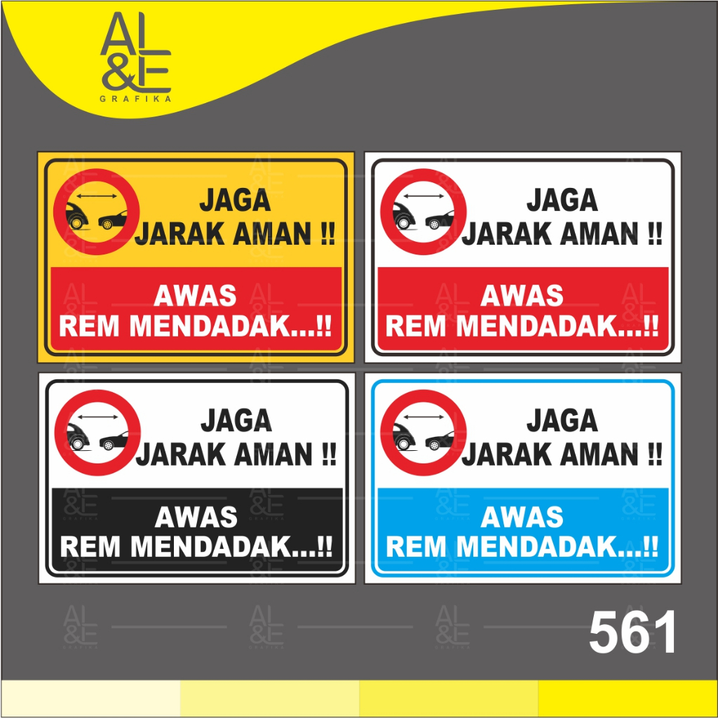

561 - Stiker Jaga Jarak Aman, Awas Rem Mendadak, Sticker Vinyl, Cetak Premium Indoor, Tahan Air