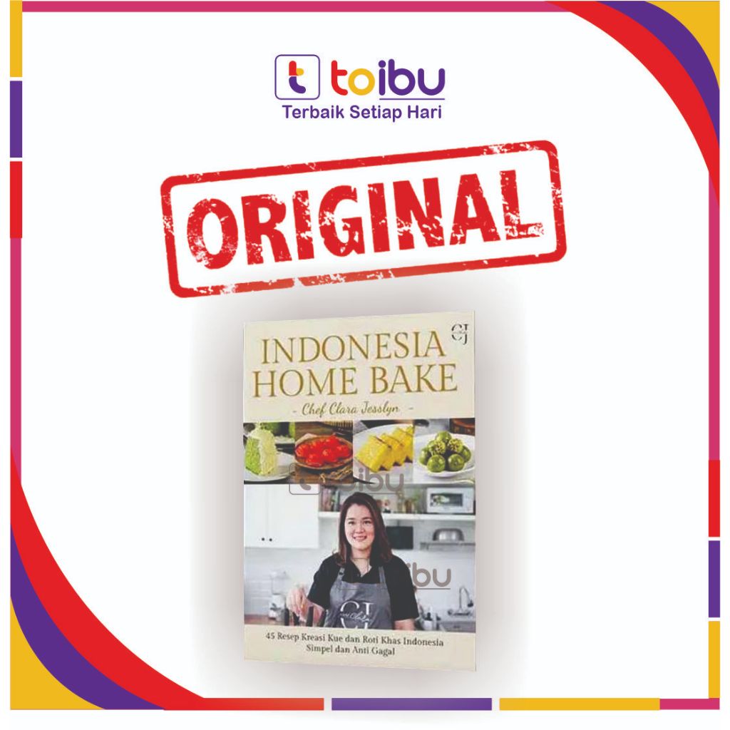 Buku Resep Cookbook INDONESIA HOME BAKE 45 Resep Pilihan by Chef Clara