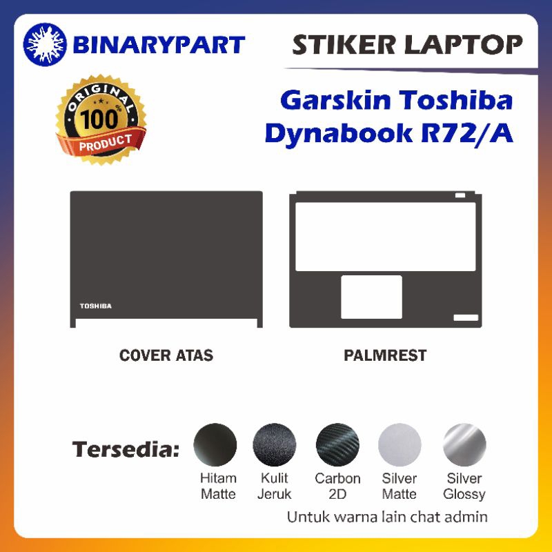 GARSKIN LAPTOP TOSHIBA DYNABOOK R73/A — Stiker Laptop Toshiba Cover Atas dan Palmrest
