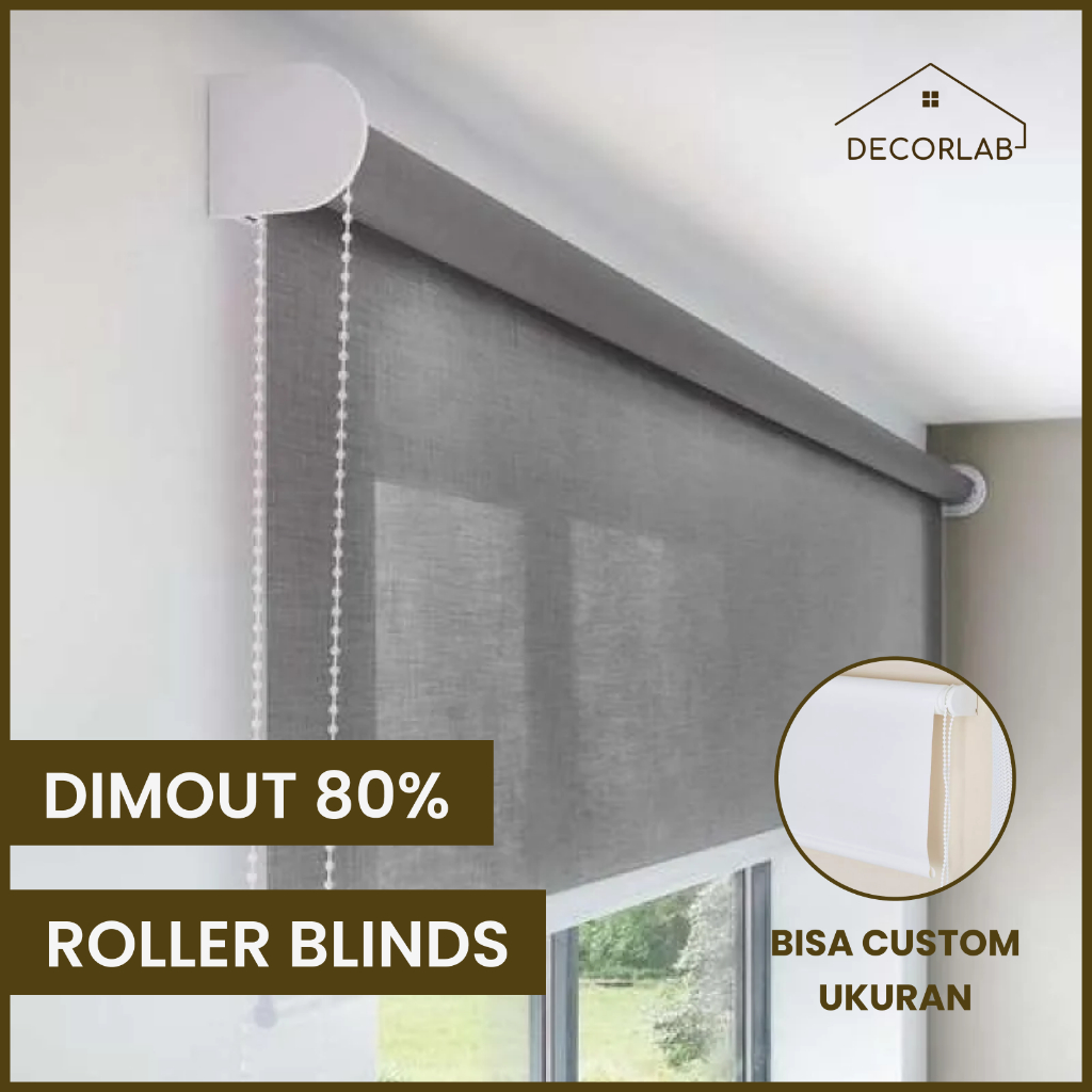 Roller Blinds Dimout 80% - Tirai Gulung / Gorden Gulung - Tirai Jendela - CUSTOM UKURAN