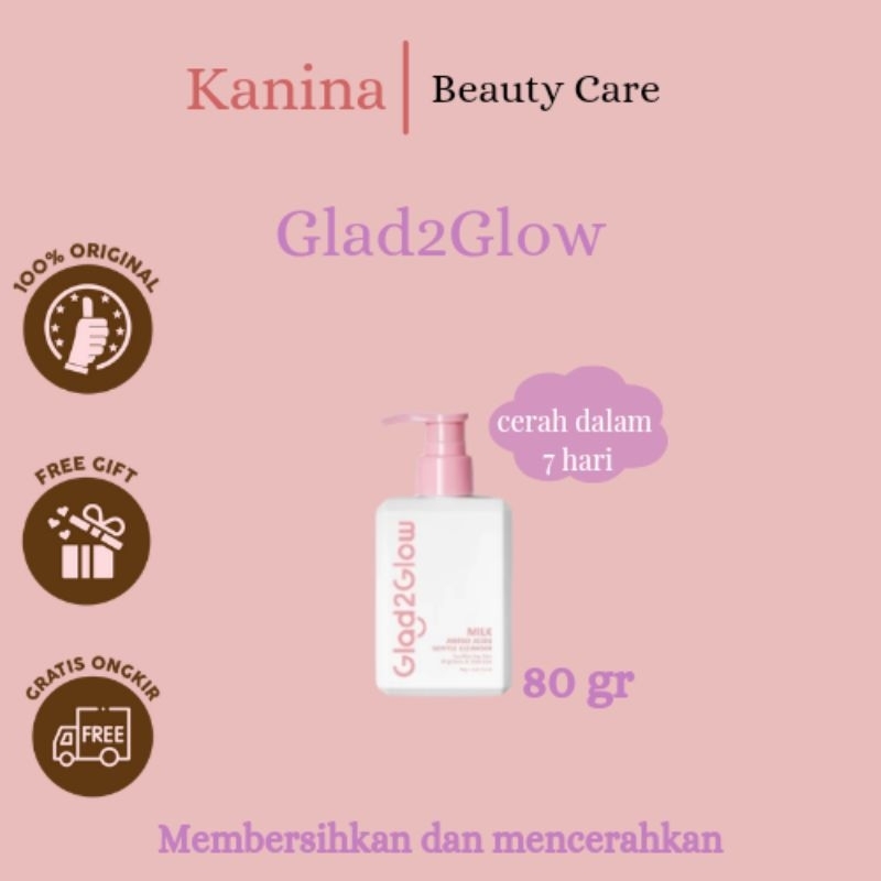 Glad2glow Milk Amono Acid Gentle Cleanser / Sabun Pembersih Wajah Glad2glow