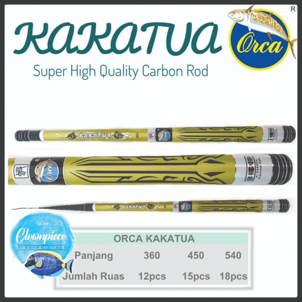 Joran Tegek Orca Kakatua / Joran Pancing Orca Kakatua / Joran Tegek Pancing Orca Kakatua / Tegek Orc