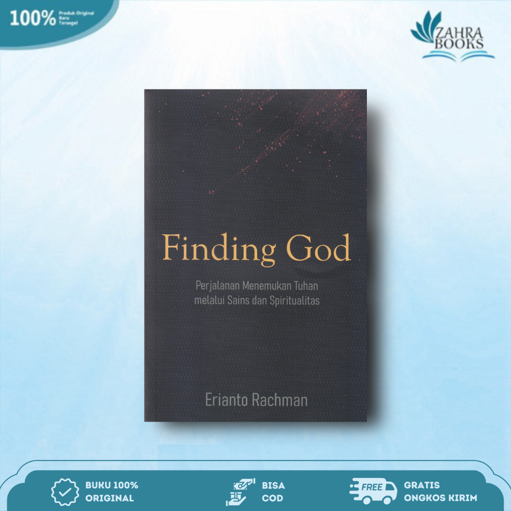 Buku Finding God : Perjalanan Menemukan Tuhan Melalui Sains dan Spiritualitas By Erianto Rachman