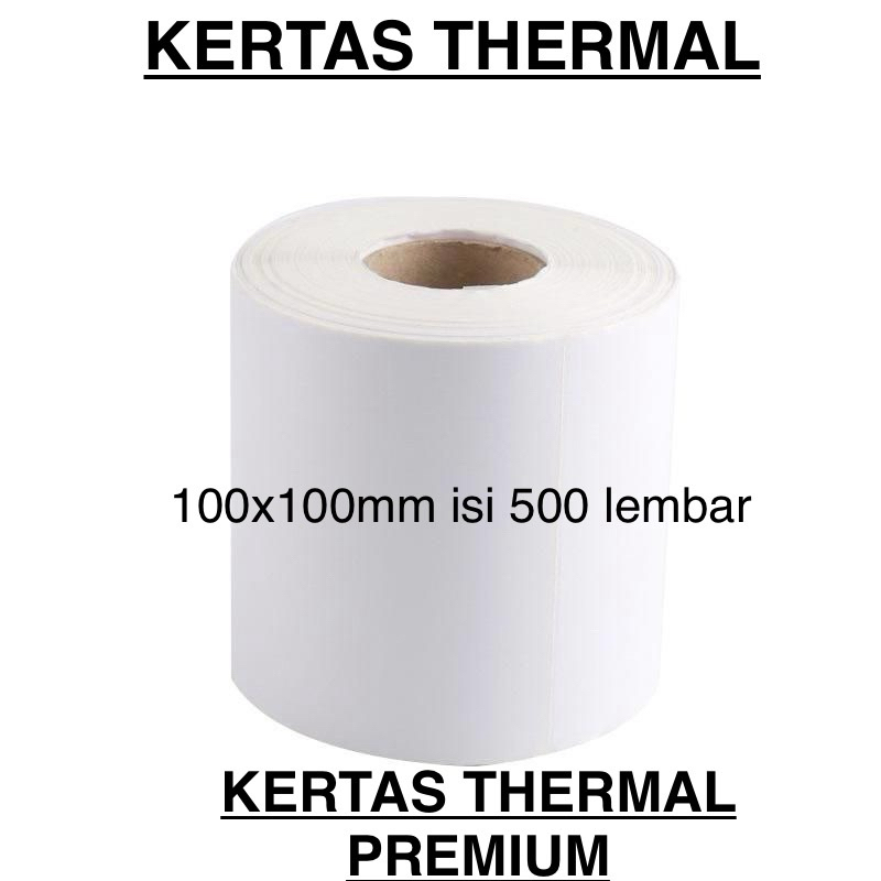 

KERTAS THERMAL PREMIUM KHUSUS 100x100 ISI 500 LEMBAR / STIKER RESI LABEL THERMAL ( DIAMETER CORE : 1.5 INCH )