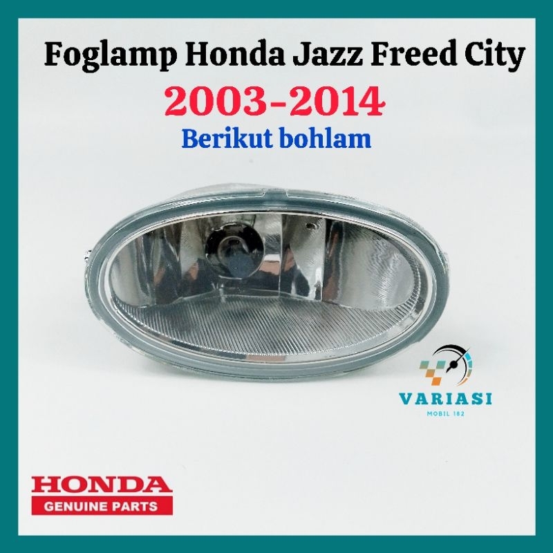 Foglamp Honda Jazz Freed City 2003-2014 /Lampu Kabut Honda Jazz Freed City 2003-2014