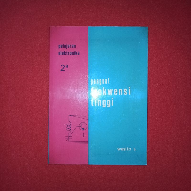 buku lawas pelajaran elektronika penguat frekwensi tinggi
