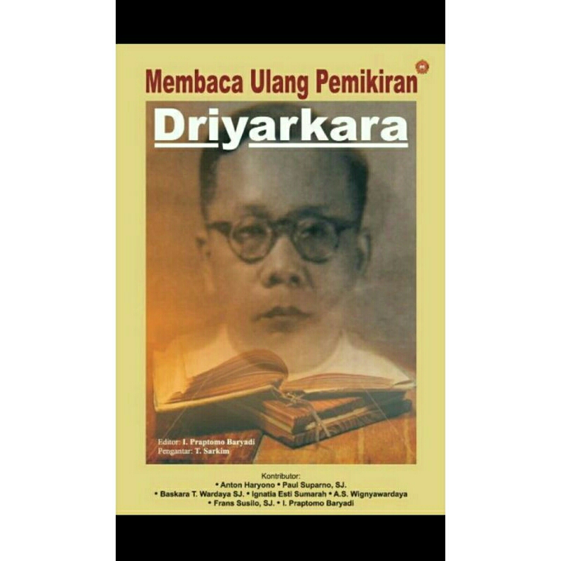 Membaca Ulang Pemikiran Driyarkara