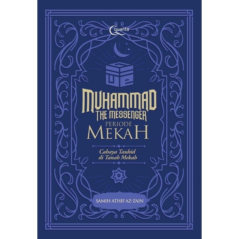 Buku Muhammad The Messenger: Periode Mekah / Periode Madinah / Periode Futuh Mekah