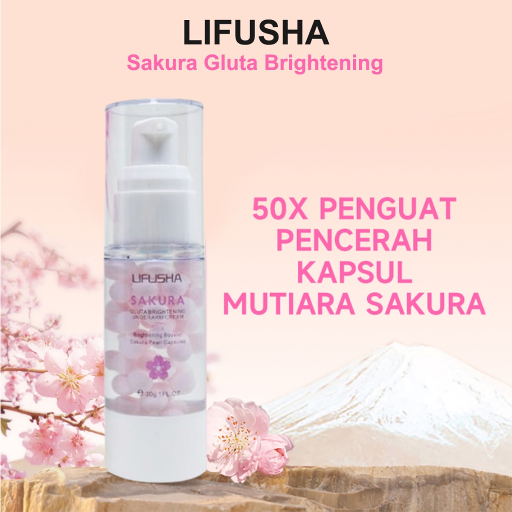 LIFUSHA Sakura Gluta Brightening Cream 30g Underarm Whitening Smoothing / Zoomstar