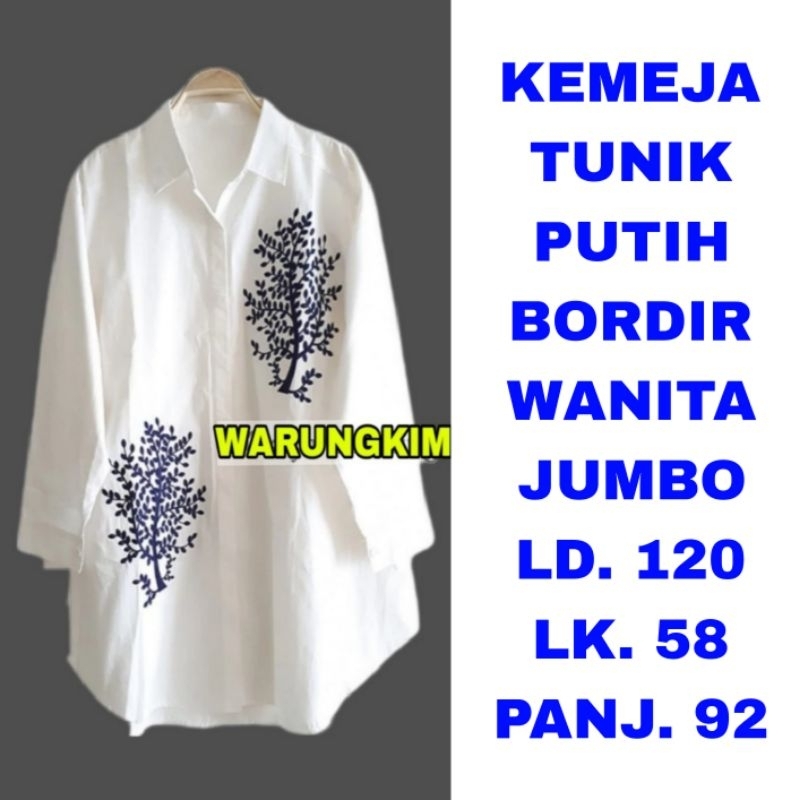 WK KEMEJA TUNIK PUTIH BORDIR WANITA JUMBO LD. 120 BAJU ATASAN LENGAN PANJANG MUSLIM