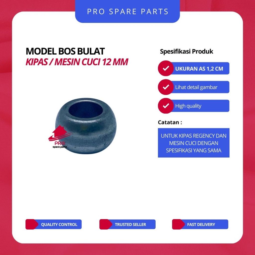 Bos Kipas Angin Regency - Boshing Mesin Cuci Ukuran 12 MM - Sparepart Kipas / Spare Parts Mesin Cuci