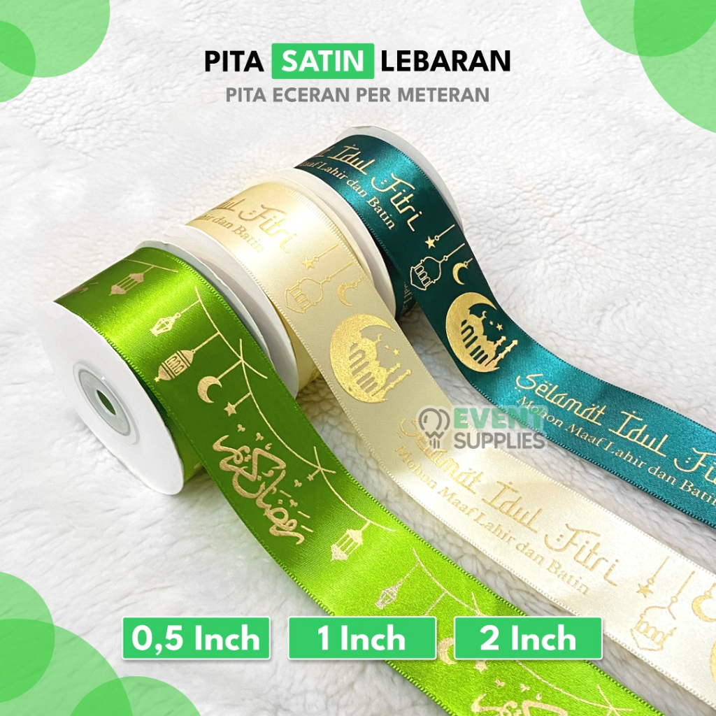 

[Eceran] 1Meter Pita Satin Parcel Sablon Ramadhan Idul Fitri Lebaran Per Meter Pita Parsel Hampers Hari Raya 1 Meter