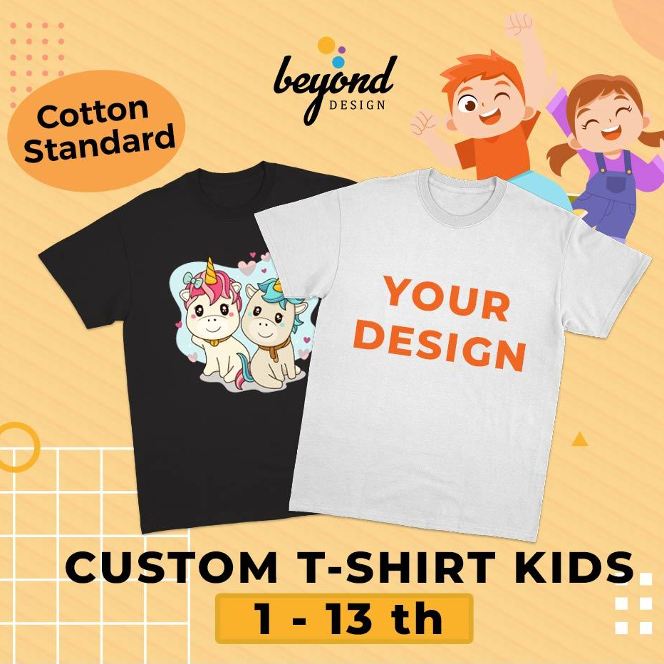 [Cotton Standard Kids] Custom Kaos Tshirt Sablon Digital Satuan Anak Laki-Laki Perempuan