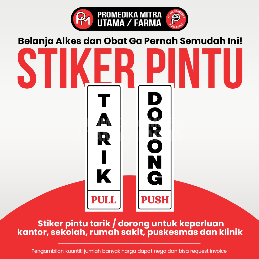 

Stiker Pintu Tarik Dorong Untuk Keperluan Kantor / Sekolah / Rumah Sakit / Puskemas / Klinik