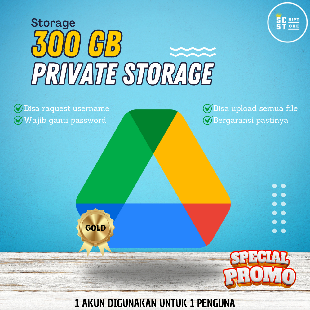 Google Drive Unlimited Max 300GB - Private Akun - Akses LifeTime - Storage Bebas Isi