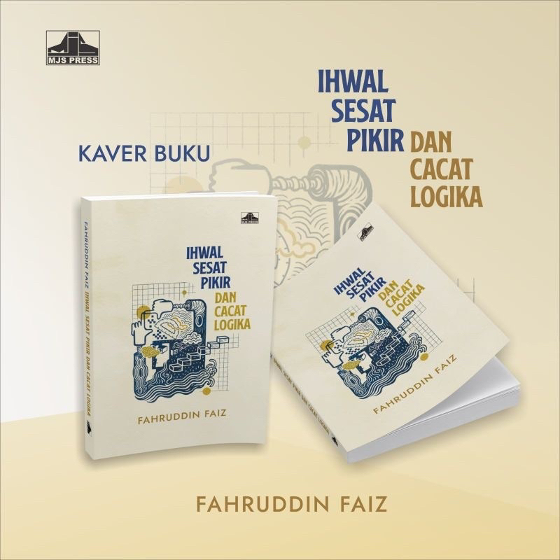 Ihwal Sesat Pikir dan Cacat Logika - Fahruddin Faiz
