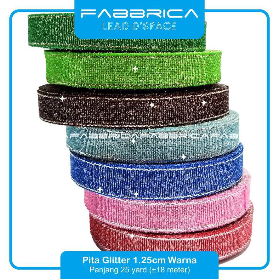 

Fabbrica - Pita Gliter Warna 1.25 cm Pita Metalik Glitter Rol