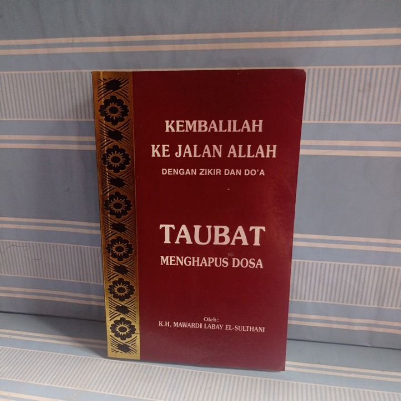 TAUBAT MENGHAPUS DOSA by k.h. mawardi labay el-sulthani