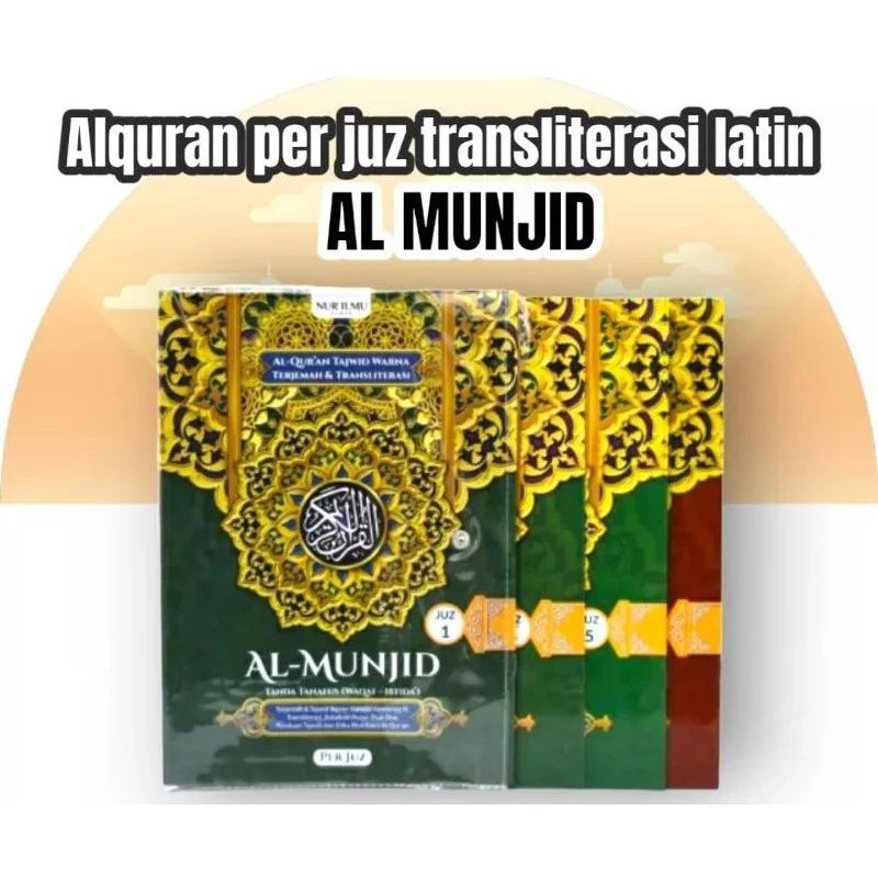 Alquran Al Munjid Per Juz Ukuran Besar A5 Al Quran Dan Terjemahan Latin Perayat Al-Qur'an Mujazza Pe